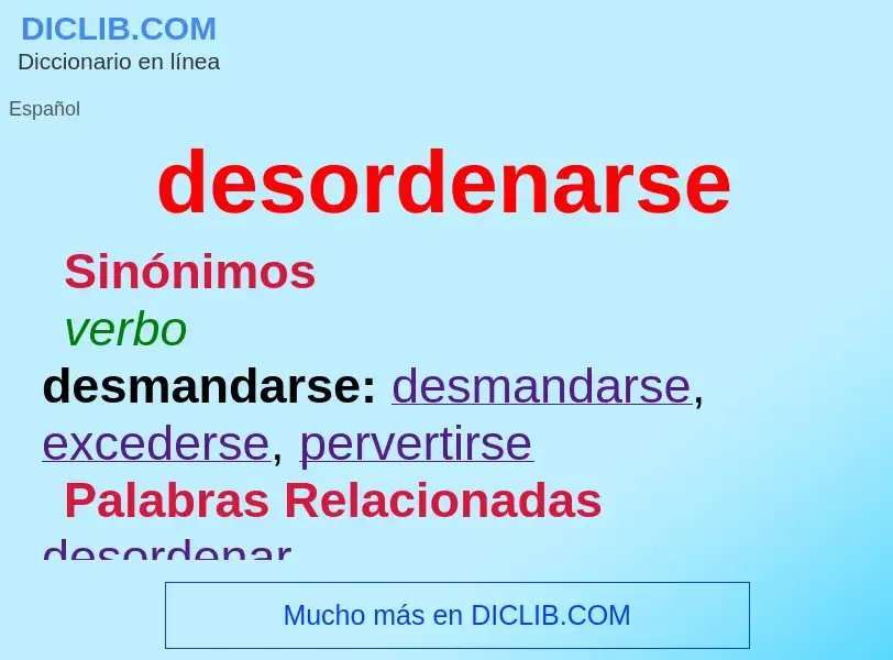 What is desordenarse - definition