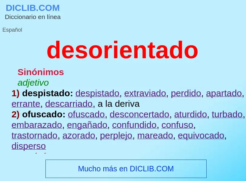 What is desorientado - meaning and definition