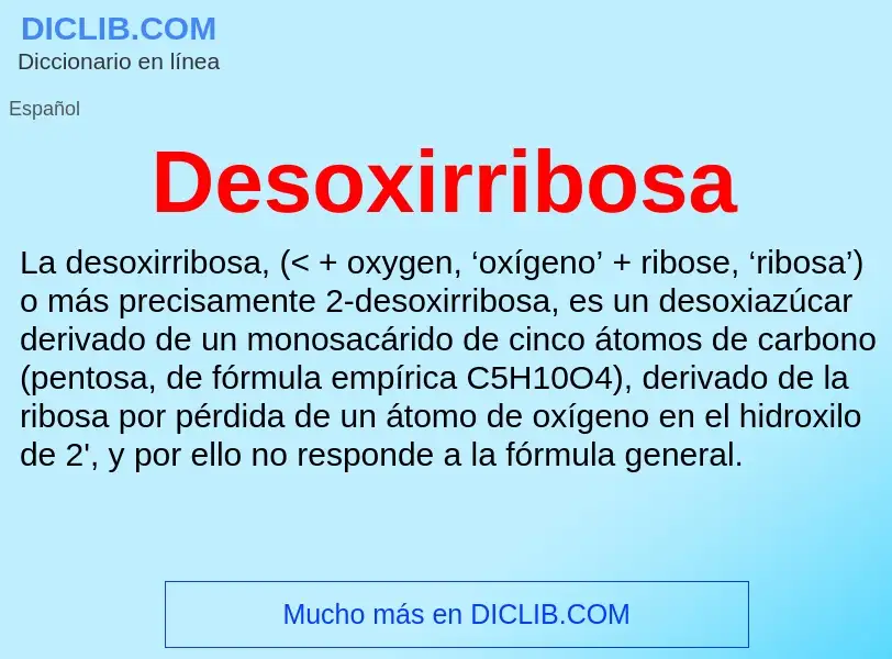 ¿Qué es Desoxirribosa? - significado y definición