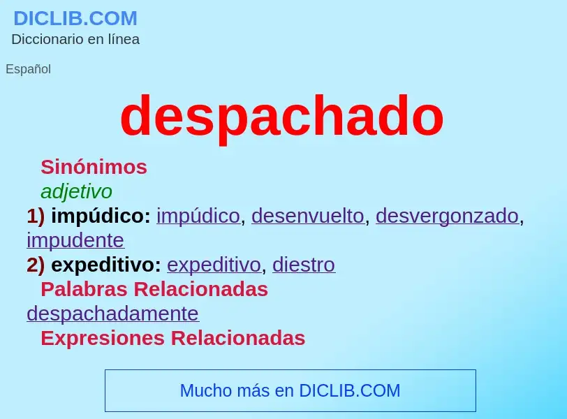 What is despachado - definition