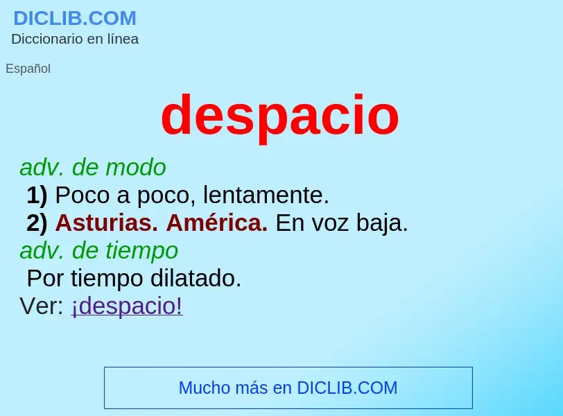 What is despacio - meaning and definition