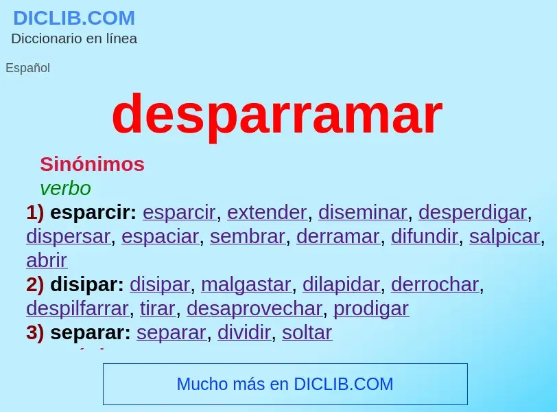 Что такое desparramar - определение