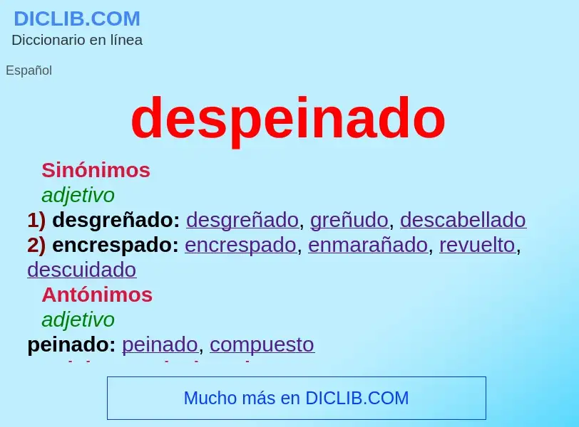 What is despeinado - definition