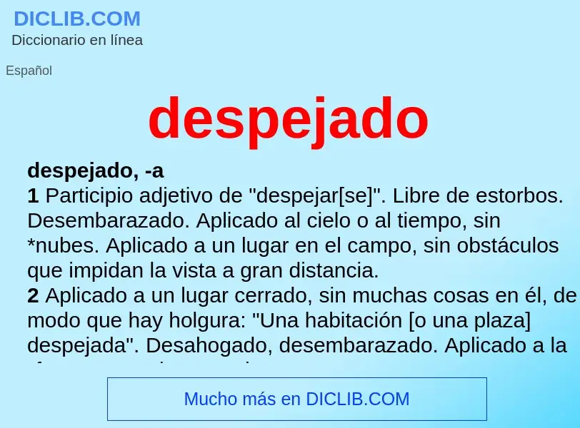 What is despejado - definition