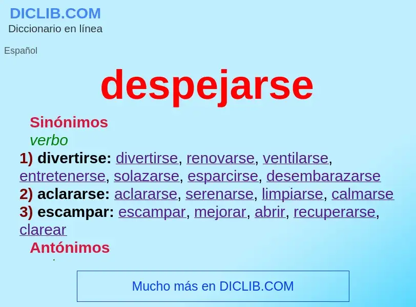 What is despejarse - meaning and definition