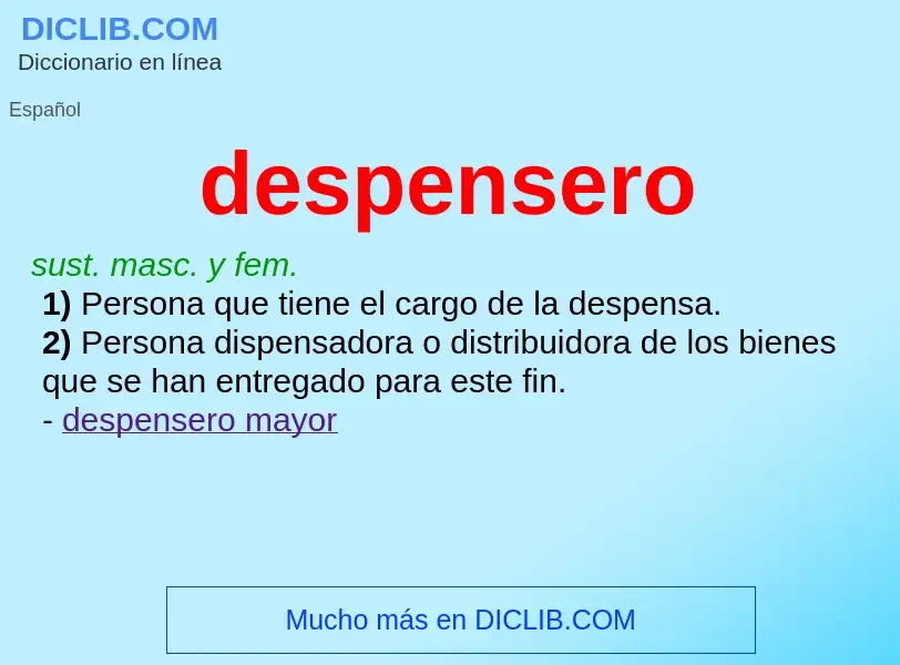 ¿Qué es despensero? - significado y definición