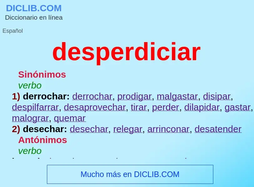 What is desperdiciar - meaning and definition