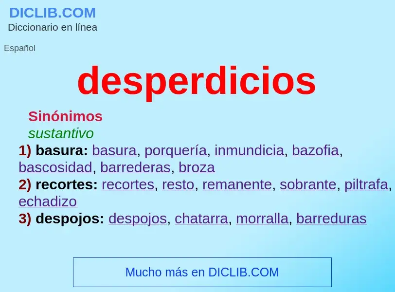 Was ist desperdicios - Definition