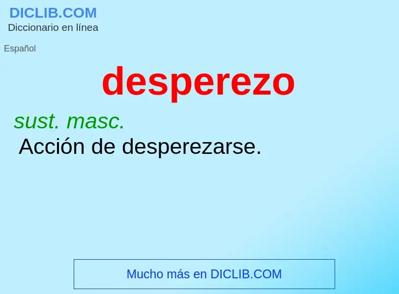 What is desperezo - definition