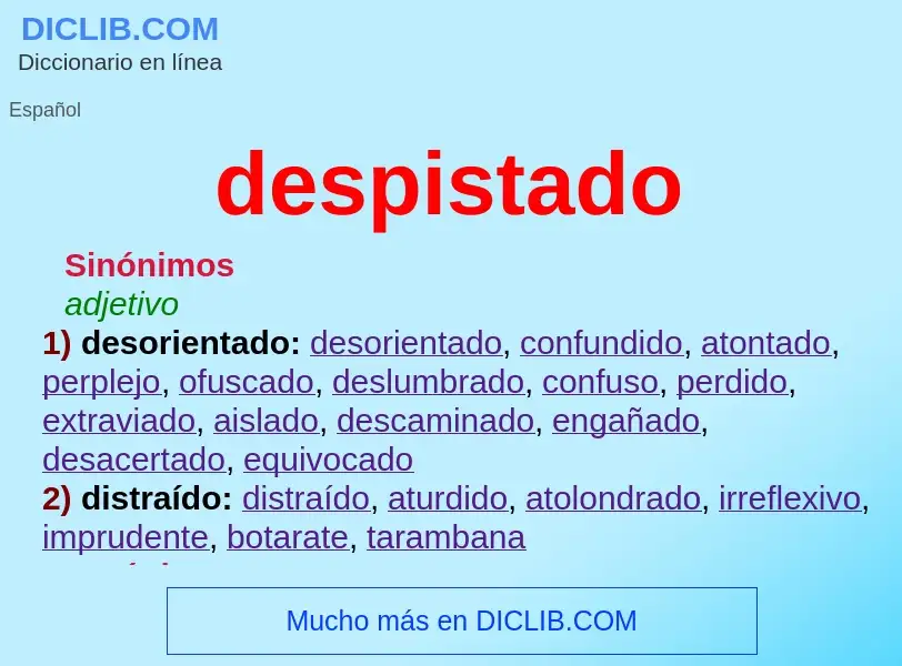 Was ist despistado - Definition