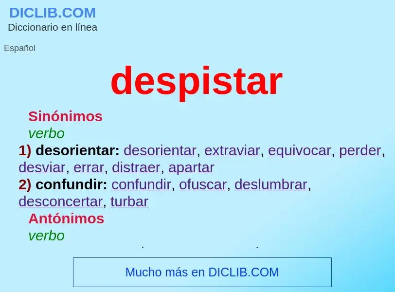 What is despistar - definition