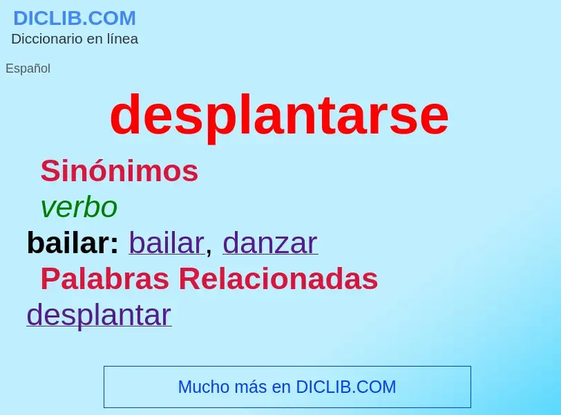 Wat is desplantarse - definition