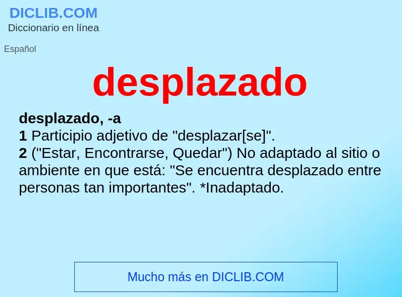 What is desplazado - definition