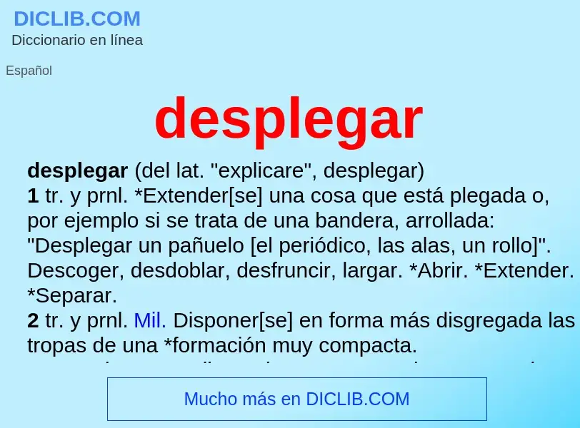 What is desplegar - definition