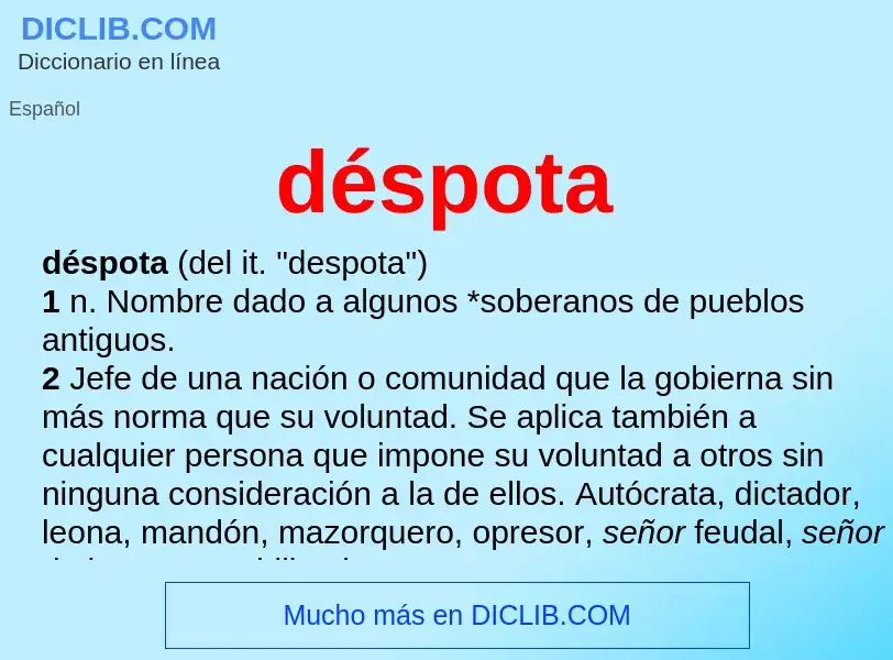 What is déspota - meaning and definition