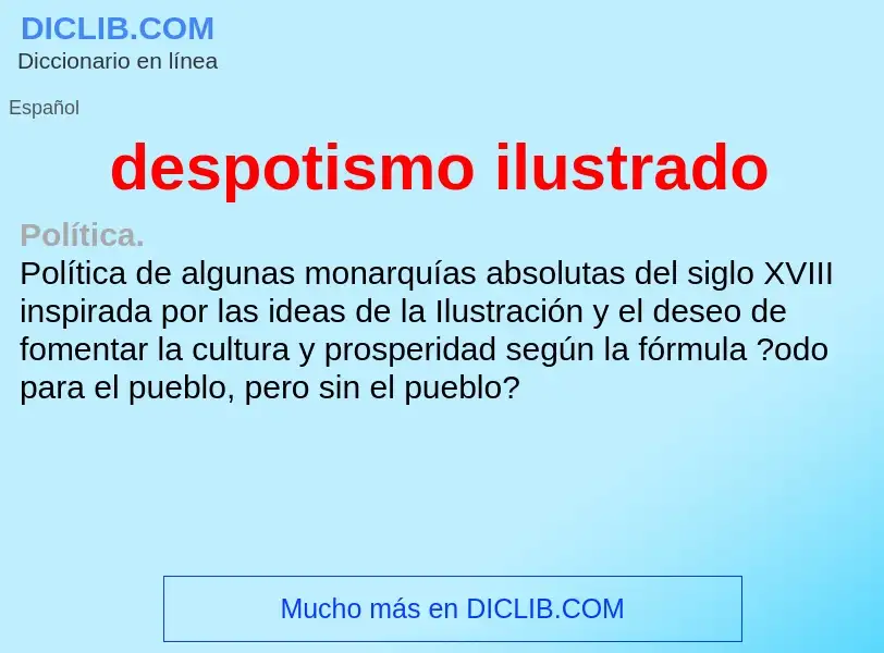 What is despotismo ilustrado - definition