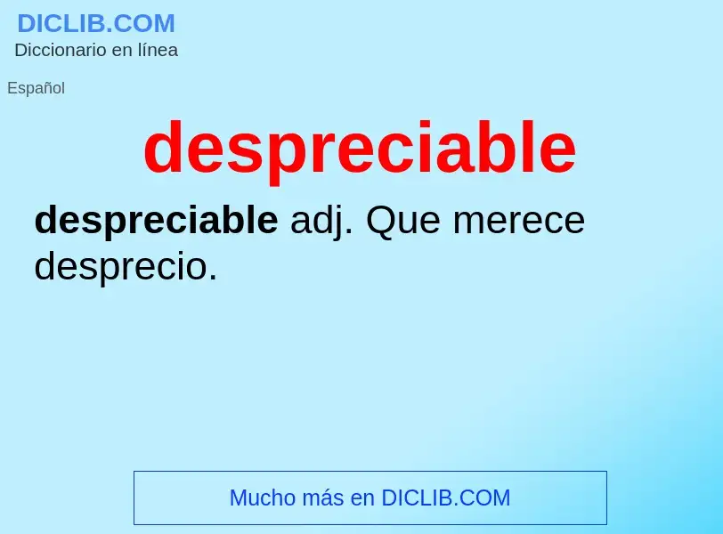 What is despreciable - meaning and definition