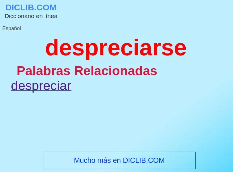 What is despreciarse - definition