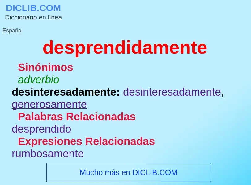 ¿Qué es desprendidamente? - significado y definición