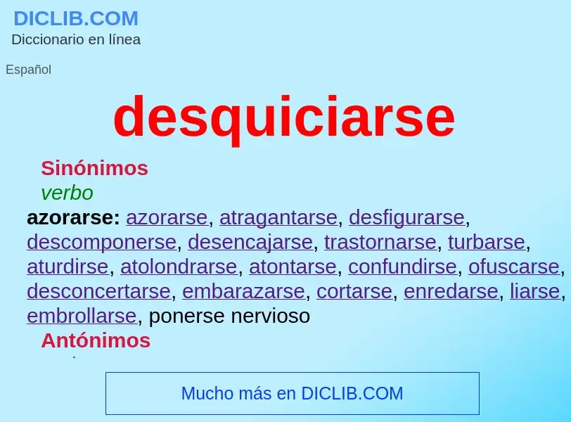 Was ist desquiciarse - Definition