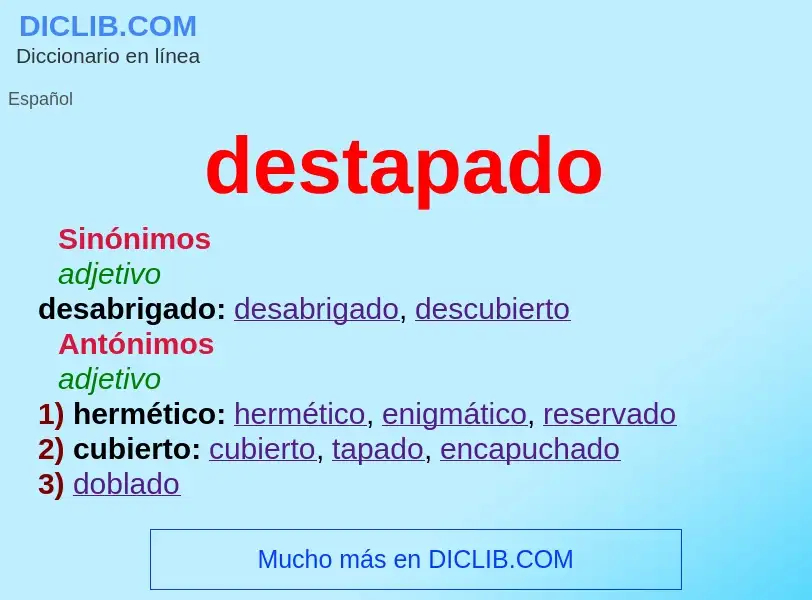 What is destapado - meaning and definition