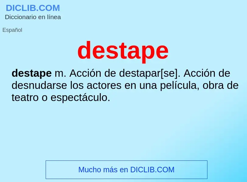 ¿Qué es destape? - significado y definición