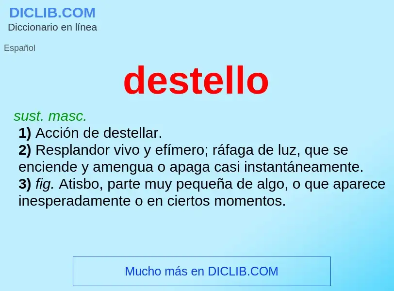 What is destello - definition