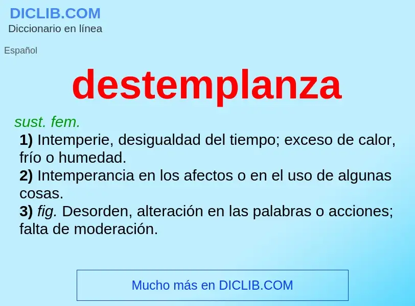 What is destemplanza - definition