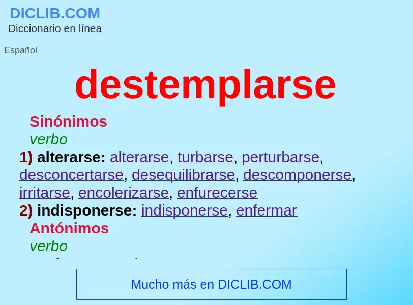 O que é destemplarse - definição, significado, conceito