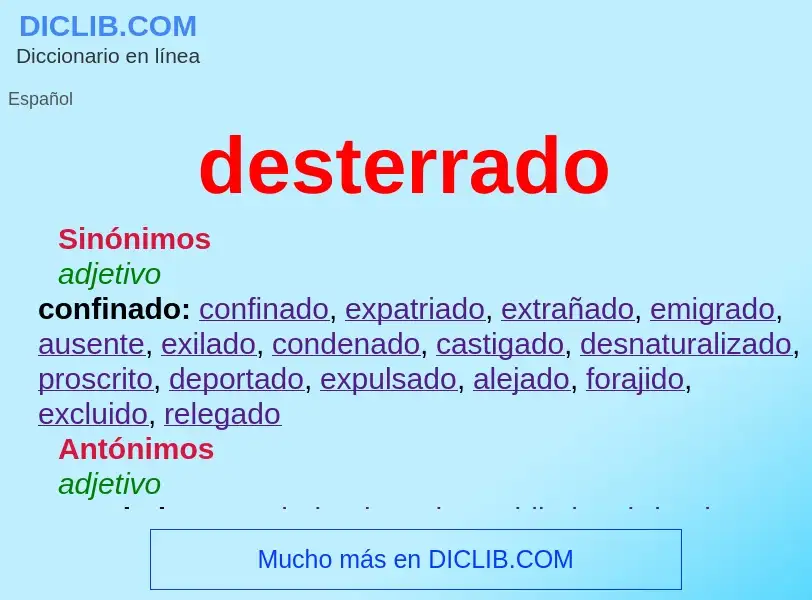 Wat is desterrado - definition