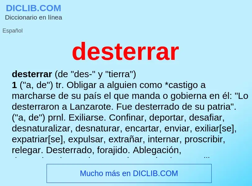 What is desterrar - meaning and definition