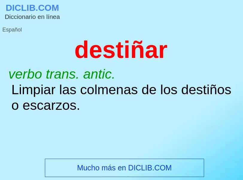 Wat is destiñar - definition