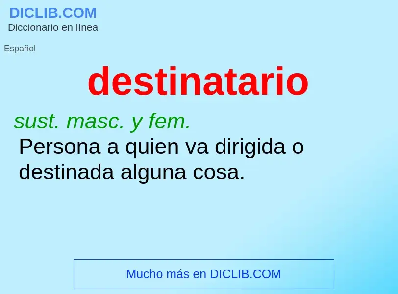 Wat is destinatario - definition