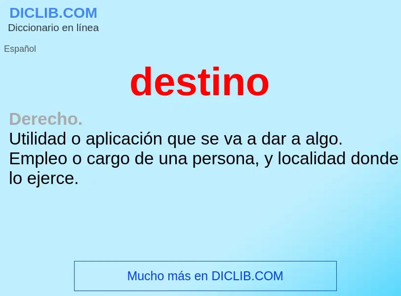 What is destino - meaning and definition