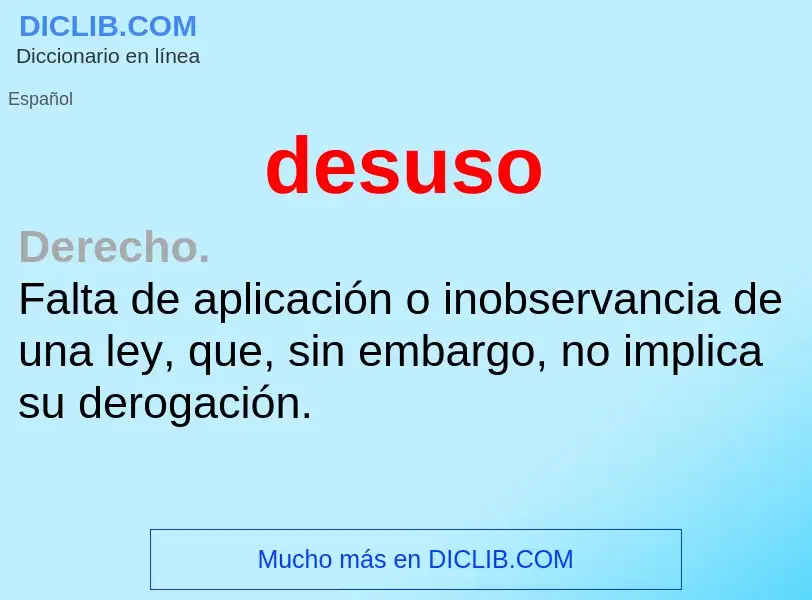 Wat is desuso - definition