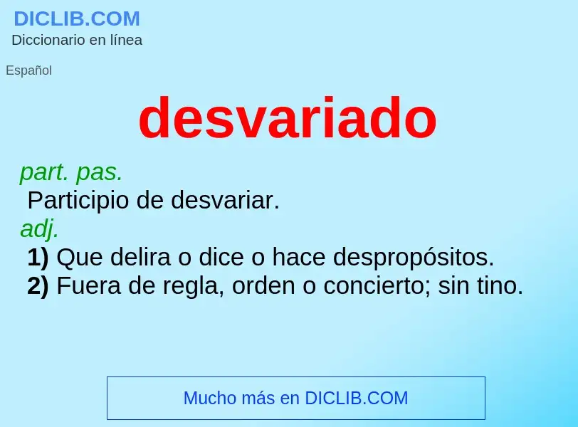 What is desvariado - definition