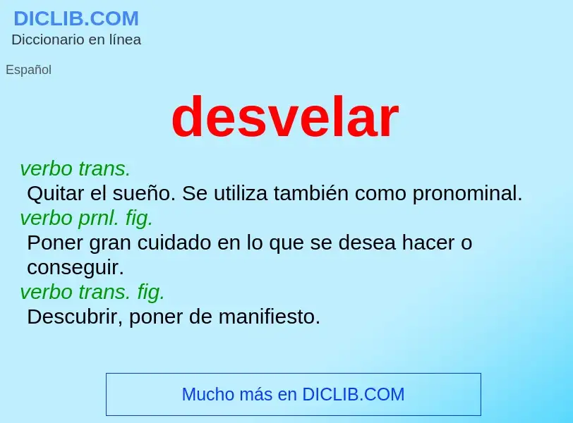 Wat is desvelar - definition