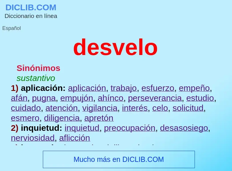 Wat is desvelo - definition