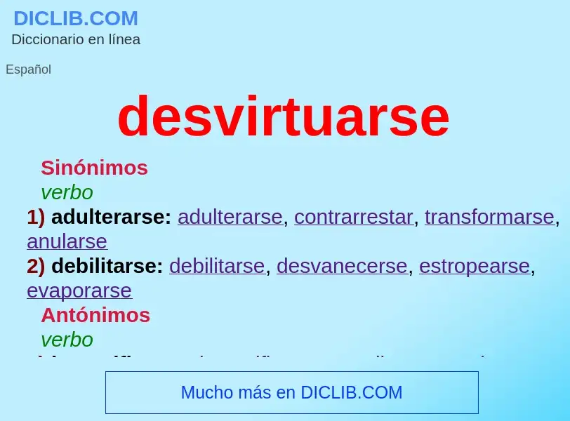 Qu'est-ce que desvirtuarse - définition