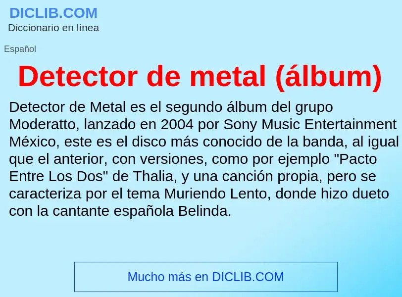 ¿Qué es Detector de metal (álbum)? - significado y definición