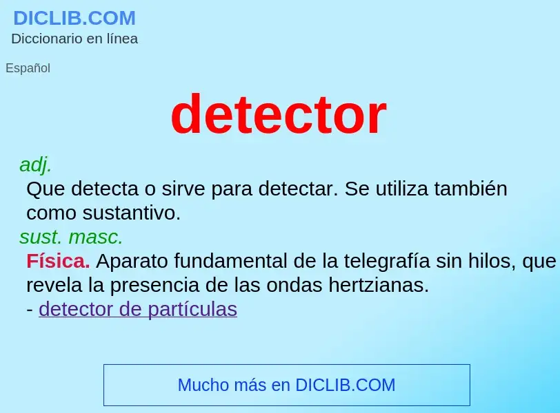 What is detector - definition