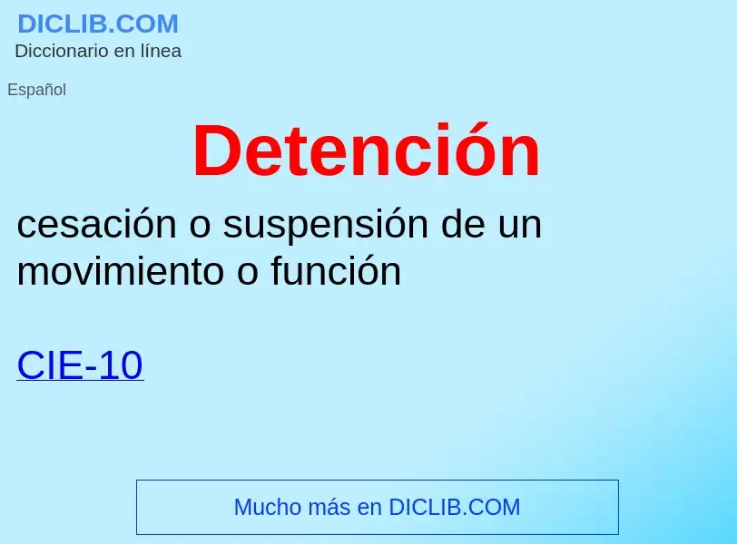 ¿Qué es Detención? - significado y definición