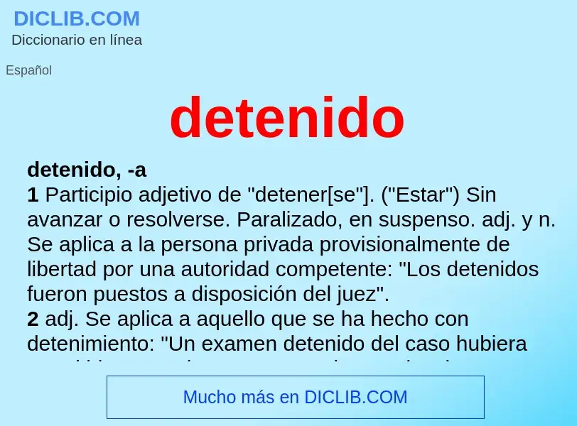 ¿Qué es detenido? - significado y definición