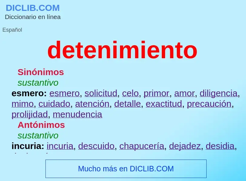 What is detenimiento - definition