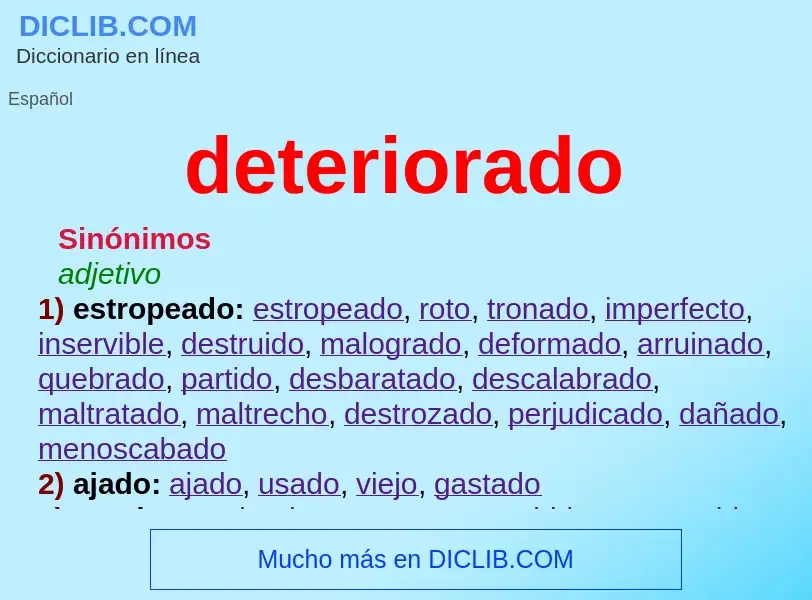 What is deteriorado - definition