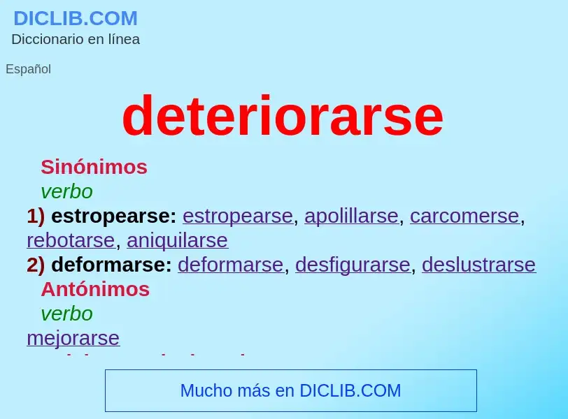 O que é deteriorarse - definição, significado, conceito