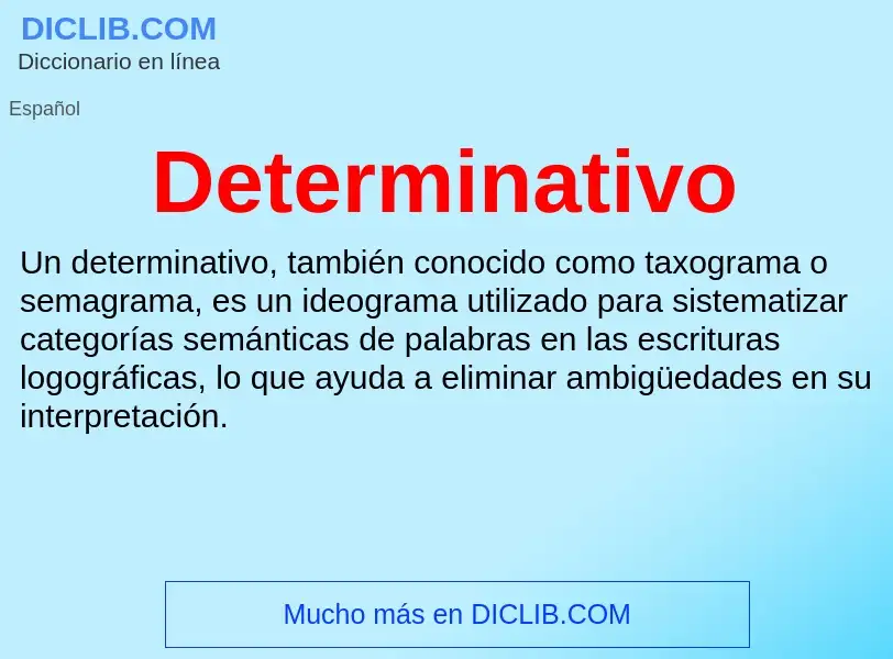 ¿Qué es Determinativo? - significado y definición