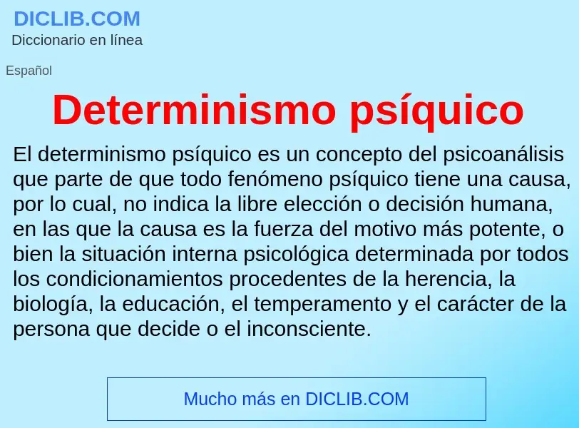 Che cos'è Determinismo psíquico - definizione