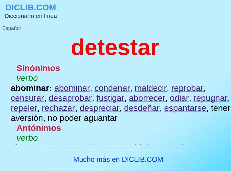 Wat is detestar - definition