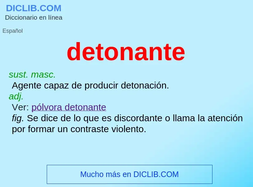 What is detonante - definition